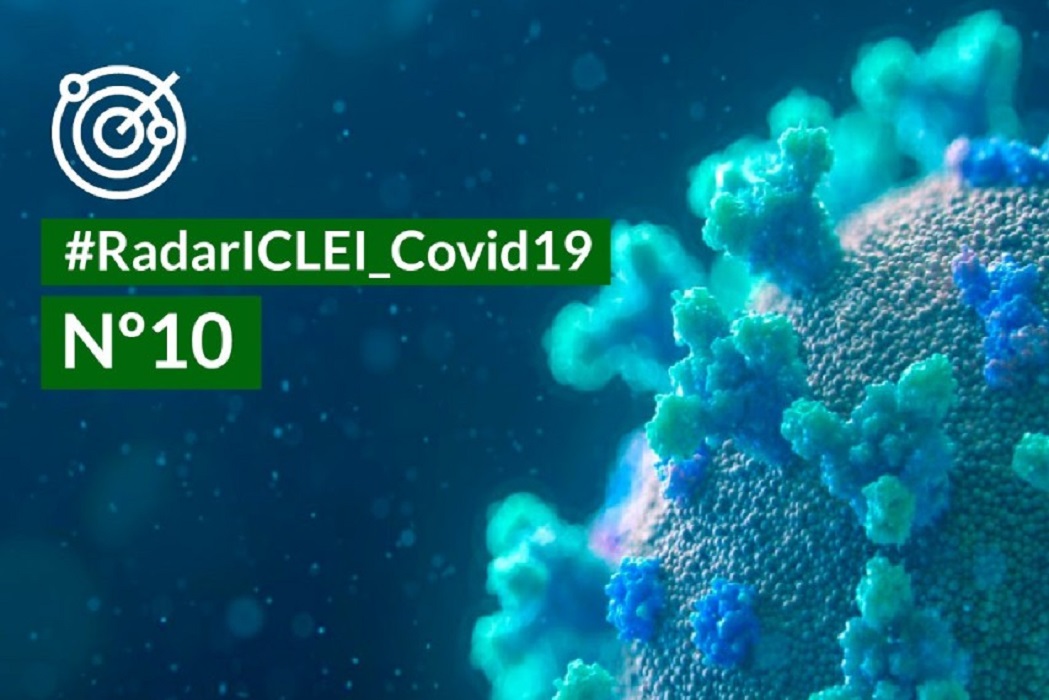 As 10 primeiras edições do Radar ICLEI Covid-19