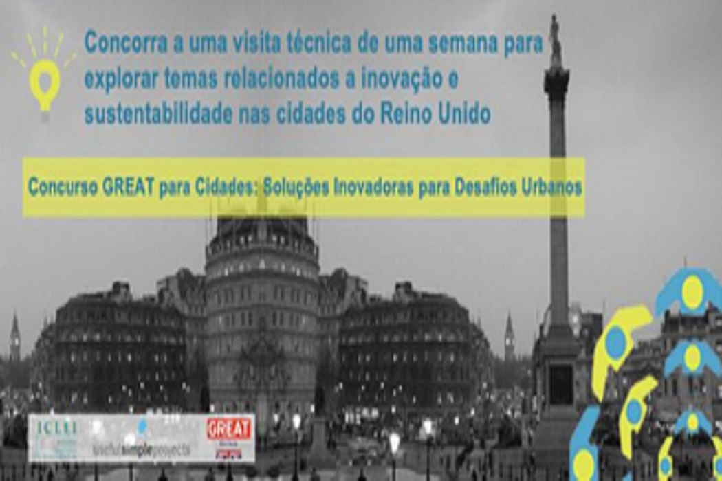 Concurso GREAT para Cidades anuncia vencedoras