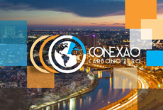Conexão Carbono Zero: 1ª Feira Latinoamericana de Negócios pelo Clima
