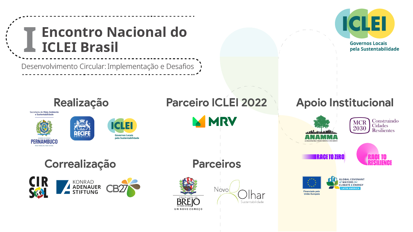 Recife sedia I Encontro Nacional do ICLEI Brasil – Desenvolvimento Circular: Implementação e Desafios