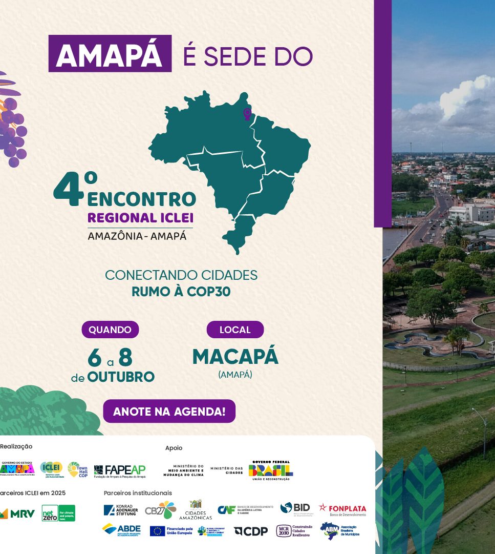 ICLEI reúne lideranças no Amapá para fortalecer protagonismo amazônico na COP30