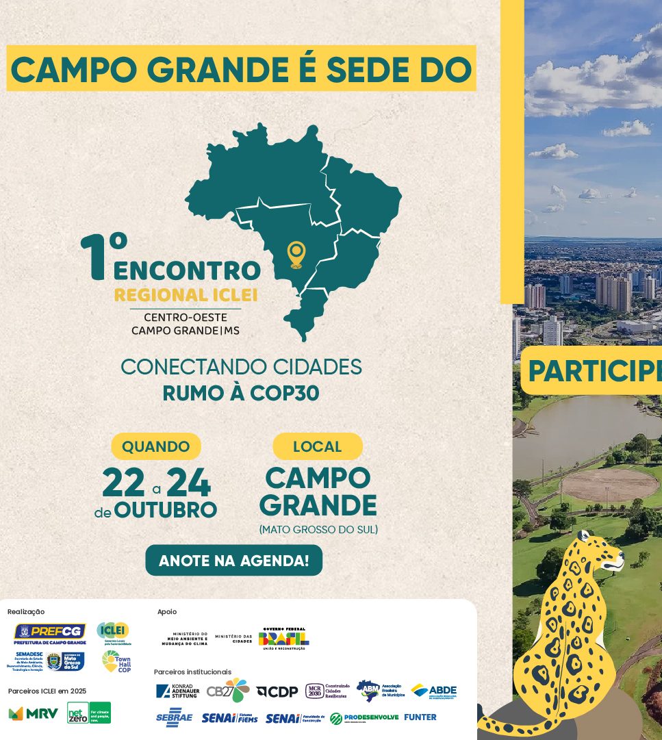 1º Encontro Centro-Oeste ICLEI Brasil fortalece cooperação regional rumo à COP30