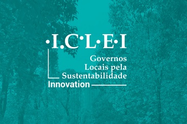 ICLEI Innovation abre chamada para apoio técnico e/ou institucional