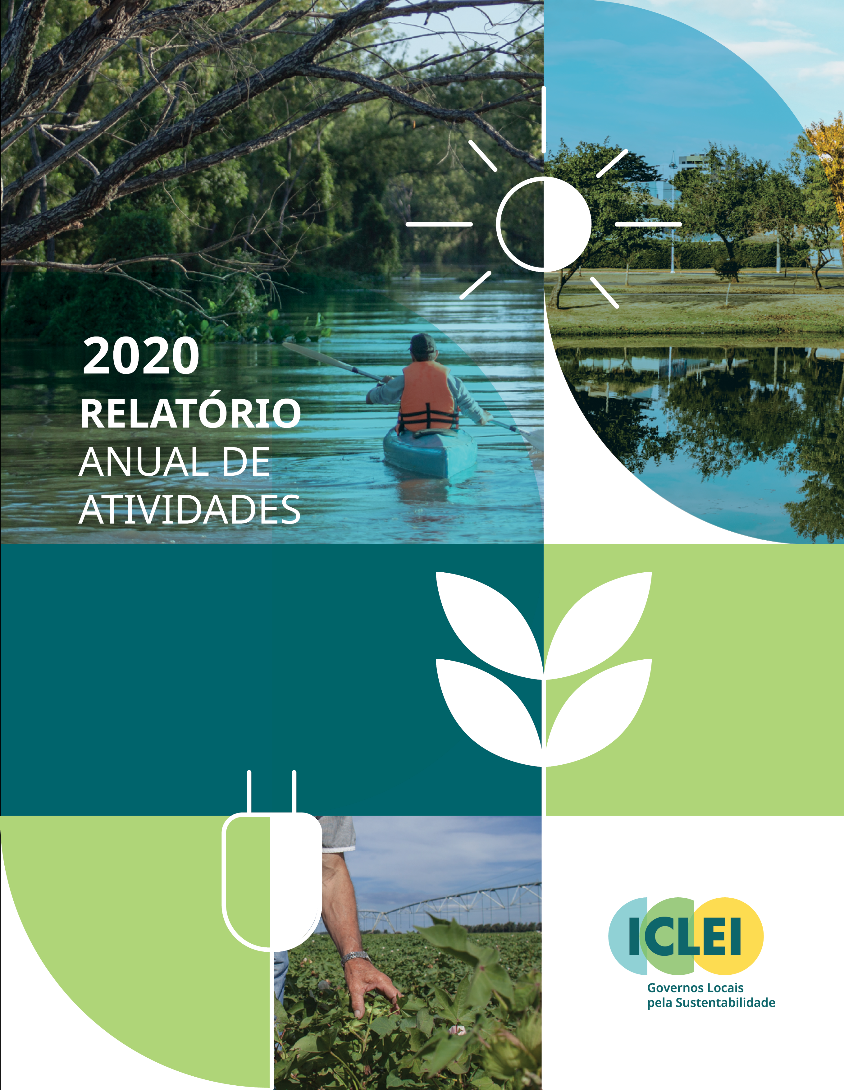 Relatório Anual de Atividades 2020:  A necessidade urgente de ações para frear os avanços da emergência climática e recuperar a perda de biodiversidade