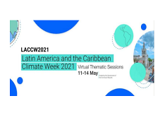 Semana do Clima na América Latina e no Caribe (LACCW) 2021