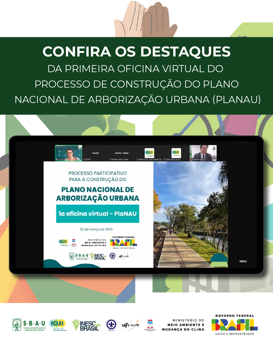 Construção do Plano Nacional de Arborização Urbana avança com Primeira Oficina Virtual do Processo Participativo